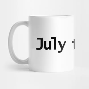 July the 4th Typography in Black Text Mug